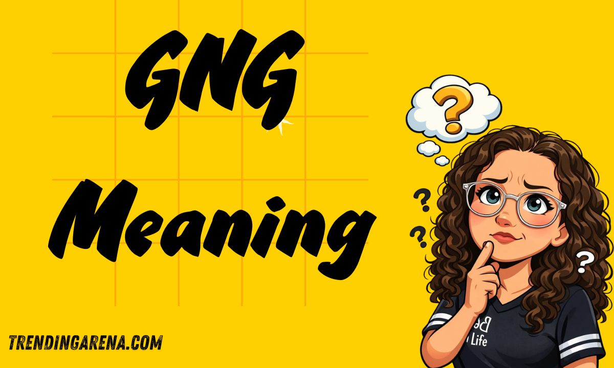 GNG Meaning