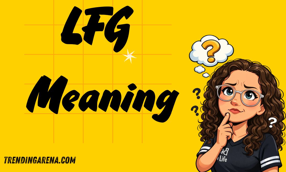 LFG Meaning