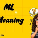 ML Meaning