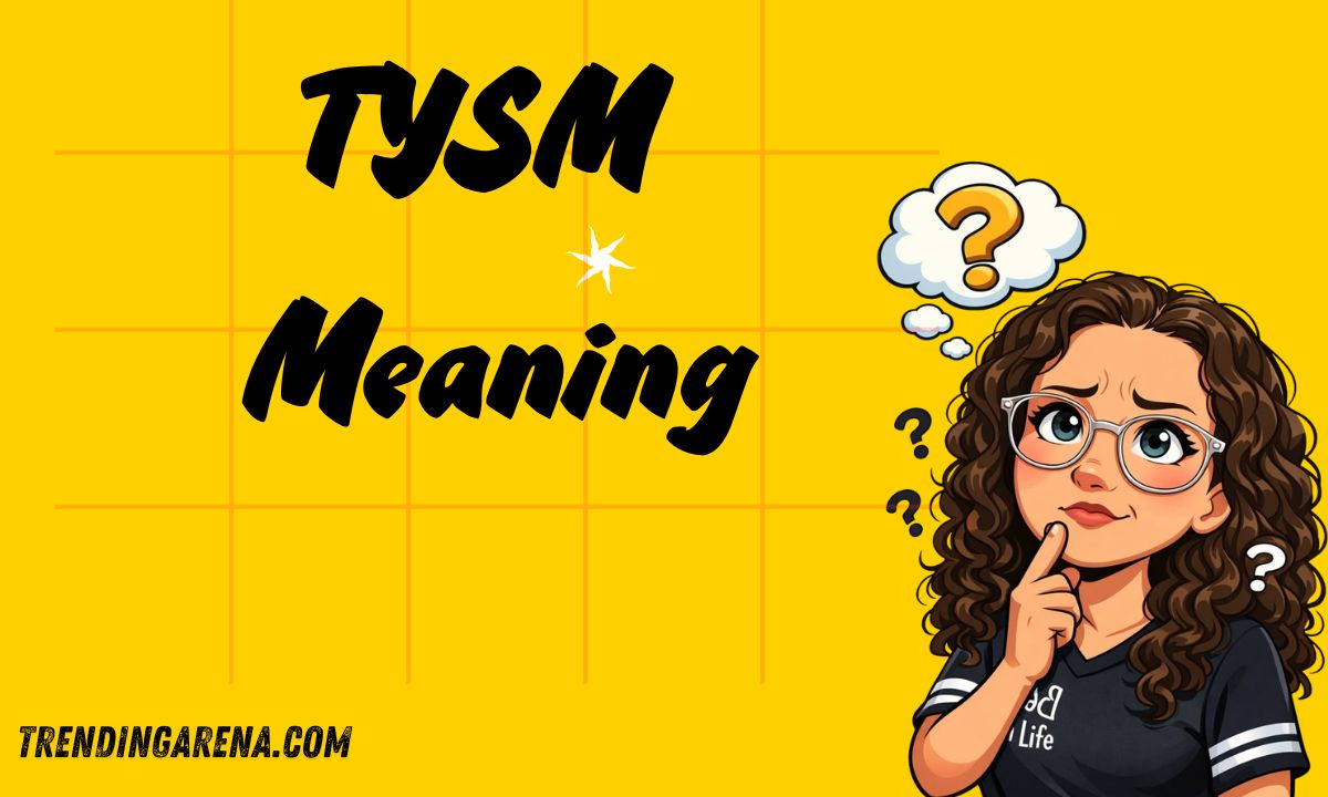 TYSM Meaning