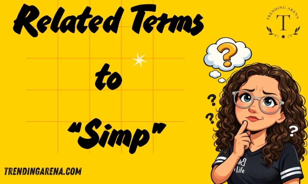 Related Terms to Simp