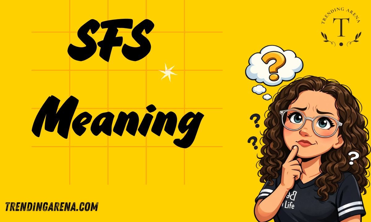 SFS Meaning