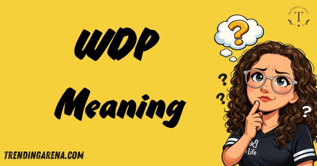 WDP Meaning